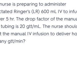 A nurse is preparing to administer lactated ringer's 2 l